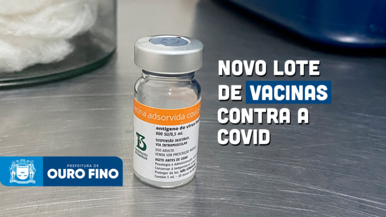 Novo lote de vacinas contra a Covid-19 chegará em Ouro Fino