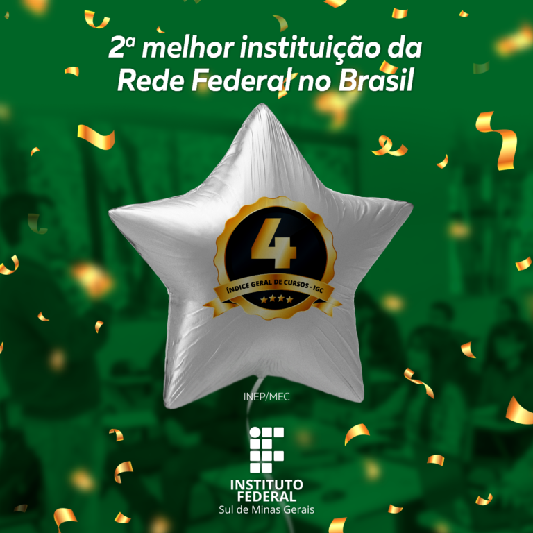 IFSULDEMINAS ocupa o 2º  lugar de melhor Instituto Federal do Brasil e 1º em Minas Gerais
