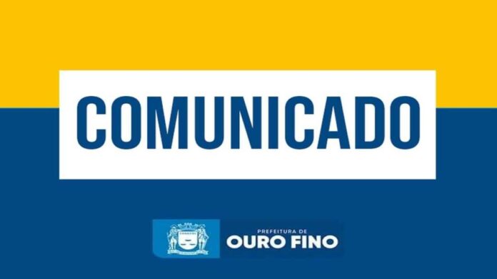 Comunicado da Prefeitura Municipal de Ouro Fino