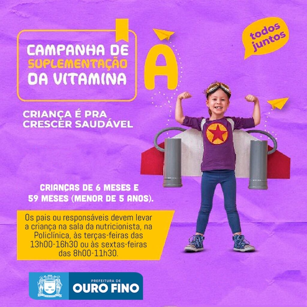 Campanha de Suplementação da Vitamina A.