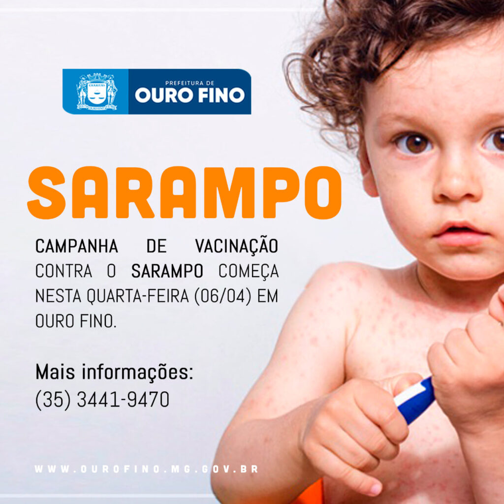 Campanha de vacinação contra o Sarampo em Ouro Fino.