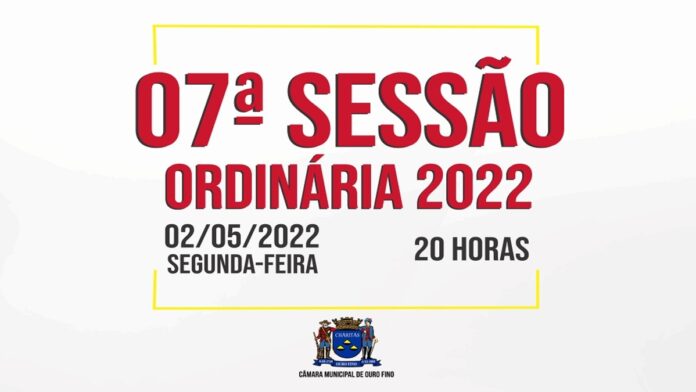 Câmara Municipal realiza 07ª Sessão Ordinária de 2022